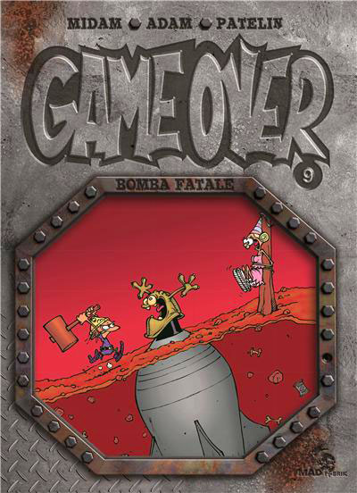 Nouvelle sortie : Game Over tome 9 – Bomba Fatale de Midam